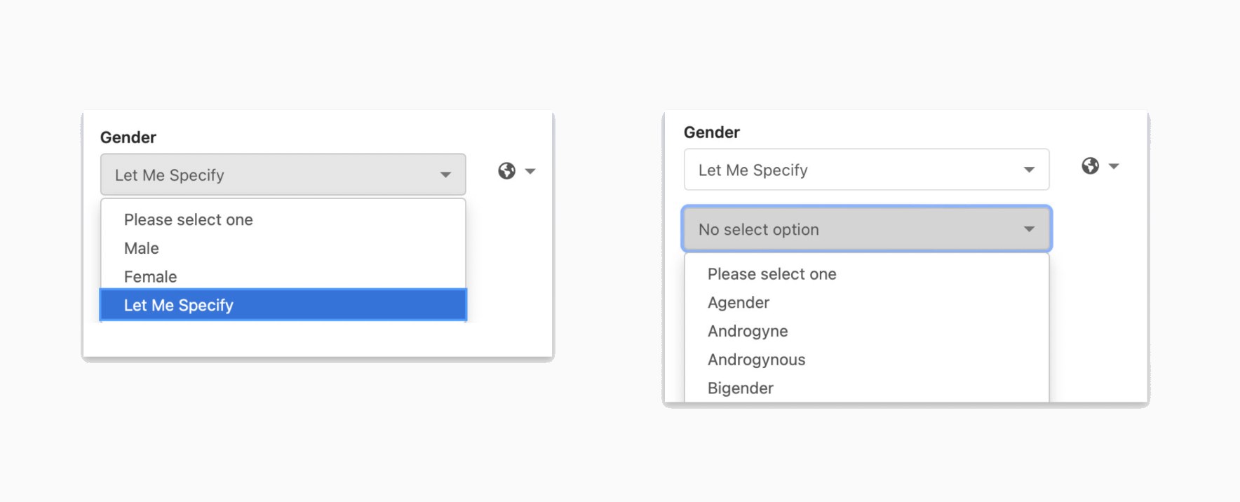 Before and after of the gender field: an open 'Let Me Specify' text input replaced with a curated dropdown of many identity options.